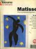 Télérama hors série n° 42 - Matisse, une si profonde légèreté, Cantique de Matisse par Michel Butor, Le temps suspendu par Olivier Cena, Matisse en ...
