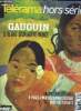 Télérama hors série n° 118 - Gauguin - biographie, le sauvage aux yeux clairs par Pierre Wat, Collection privée par Catherine Firmin Didot, Souvenirs ...