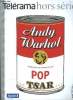 Télérama hors série n° 159 - Andy Warhol - Dix fois Andy Warhol par Gilbert Lascault, Portraits, ceci est une star par Pascal Bonafoux, Tirage ...