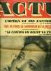 Actu n° 33 - Dans sa villa Lumen a Bandol, Louis Lumière met au point le cinéma en relief, En creusant une citerne, on découvre un meurtre vieux de ...