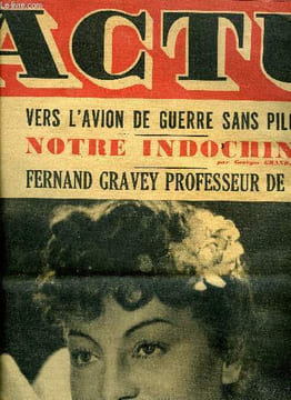 Actu n° 44 - Gigantesque periscope des etats majors, l'avion sans pilote, émetteur de télévision sera-t-il une réalité de demain ?, Il fallut déterrer ...