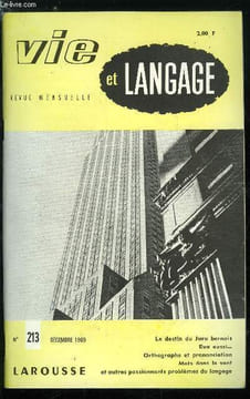 Vie et langage n° 213 - Quel sera le destin du Jura aujourd'hui bernois ? par Paul André, Quelques bizarreries de la nomenclature géographique et ...