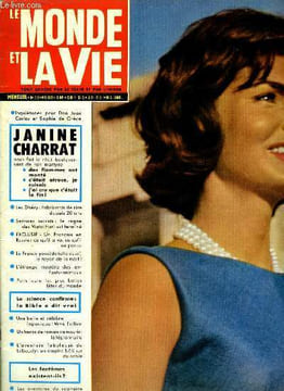 Le monde et la vie n° 108 - Jacqueline Kennedy : un sourire made in france en train de conquérir le monde par Léon Zitrone, Don Juan Carlos et Sophie ...