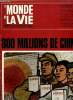 Le monde et la vie n&deg; 166 - 800 millions de Chinois par Pierre Baria, D&eacute;colonisation ou d&eacute;mission ? par Amiral Auphan, Les &eacute;claboussures de Dallas par ...