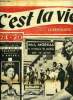 C'est la vie ! n° 41 - Les athlètes ont percé le rideau de fer, Le tour est fini mais le jeu des passagers surprise commence, Entre la pétanque et la ...