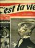 C'est la vie ! n° 47 - Quarante deux millions de français par Jean Nohain, Un soyeux lyonnais a mis au point le pantalon a ressort, Le plus grand ...