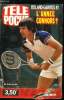 Télé poche n° 797 - En couleur, la photo du groupe Blue Oyster Cult, Roland-Garros 81, Jimmy Connors : sa dernière chance, Des hommes haut placés, Ils ...