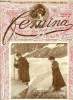Femina n° 63 - L'une après l'autre par Marcel L'Heureux, Une excursion a la mer de Glace par Yvonne, Le chateau de mes idées par Jocelyne, Les soeurs ...