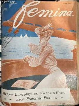 Femina n° 86 - La comtesse Mathieu de Noailles, Pêcheuses du Nord par Henri Duvernois, Le bracelet revient a la mode par Max Rivière, Variations sur ...