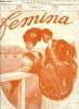 Femina n° 130 - La parisienne au Grand Prix par D. Valentine Feydeau, Impressions de San Francisco par Clémence Soury, La feria de Seville par René ...