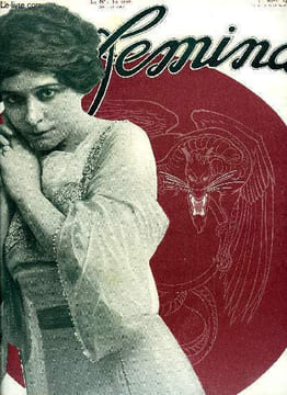 Femina n° 221 - Les dames du palais par une dame du palais, Jeanne Marni a Cannes, De la gaieté par Marcel Prévost, De l'enlèvement par Janine, ...