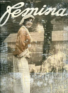 Femina n° 281 - Les deux baigneurs, A bord d'un grand yacht, Au grand prix de Deauville, Sourires et plaisirs d'enfants, Moulay-Hafid et les joueuses ...