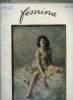 Femina et vie heureuse réunies - Mlle de Vilmorin, Ce que sera Femina, Nos sentiments de paix par Fernand Vanderem, Art et bienfaisance, La belle auto ...
