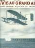 La vie au grand air n&deg; 571 - Un virage de Latham au pylone du champ de B&eacute;theny, Le moteur d'aviation par H. Petit, L'accident de Maisons-Laffitte, La ...