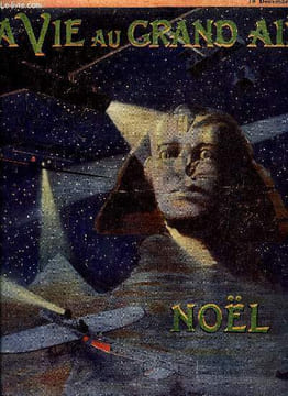 La vie au grand air n° 587 - Les champions de l'année, Les aviateurs du Caire par Georges Scott, Le compte de Lambert, Santos Dumont, Du numéro I au ...