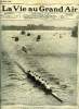La vie au grand air n&deg; 445 - L'arriv&eacute;e du match Oxford-Cambridge, A la veille de Monaco par C. Faroux, Ceux qui veulent faire 100km dans l'heure par ...
