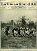 La vie au grand air n&deg; 448 - La finale du championnat de France interscolaires de rugby, La rentr&eacute;e d'essence par Robert Dieudonn&eacute;, La Targa Florio ...