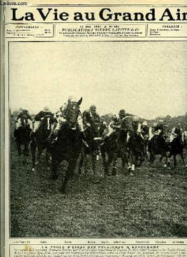 La vie au grand air n° 451 - La poule d'essai des pouliches a Longchamp, La coupe de l'empereur au taunus par F.A. Wheel, Mon opinion sur la Targa ...