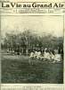 La vie au grand air n&deg; 452 - La lutte a la corde, Du prix Daru aux prix La Rochette par Boiard, Voiturettes et voitures de tourisme par H.P., Au ...