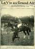 La vie au grand air n&deg; 455 - Mordant, gagnant du prix du Jockey Club, La coupe de l'empereur par C. Faroux, Le sabotage par F.A. Wheel, L'aviation au ...