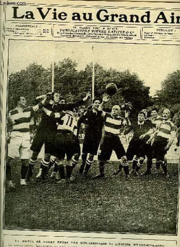 La vie au grand air n° 474 - Un match de rugby entre les sud-africains et l'équipe d'East-midlands, A propos de la direction a gauche par F.A. Wheel, ...