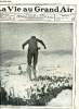 La vie au grand air n&deg; 597 - A la grande semaine des Vosges - un saut d'Alfred Couttet, La semaine d'H&eacute;liopolis, Les champions du monde de boxe par ...