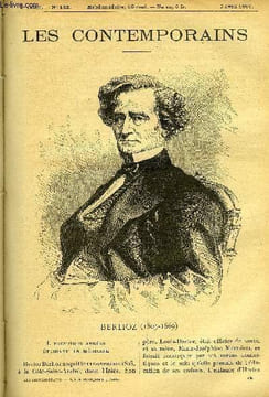 Les contemporains n° 182 - Berlioz (1803-1869) - Premières années, Etudiant en médecine, Une vocation contrariée, La lutte pour la vie, Originalités, ...
