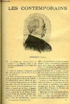 Les contemporains n° 395 - Bismarck (suite) - Le prince de Hohenzollern en Espagne, La dépêche d'Ems, Les fraudes de Bismarck, La guerre est déclarée, ...