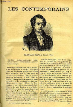 Les contemporains n° 404 - François Arago (1786-1853) - Origine, Gouts militaires, Premières études, Préparation a l'école polytechnique, Examen ...