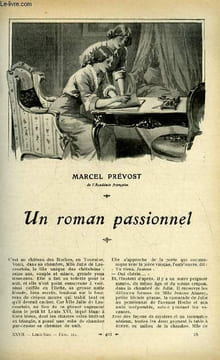 Lisez moi n° 214 - Un roman passionnel par Marcel Prévost, Un nid dans les ruines (III) par Léon de Tinseau, Les ailes de flamme par Michel Corday, ...