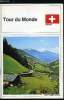 Tour du monde n° 114 - Suisse. Collectif
