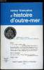 Revue française d'histoire d'outre-mer n° 209 - La vie a Gorée de 1677 a 1789 par M.H. Knight-Baylac, Encore des chiffres, la traite négrière pendant ...