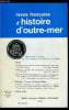 Revue française d'histoire d'outre-mer n° 240 - L'Amérique et les Américains dans l'histoire des deux Indes de l'abbé Raynal par Roger Mercier, ...