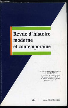 Revue d'histoire moderne et contemporaine tome XXXIX - Pour une histoire culturelle du contemporain par Pascal Ory, Du dessin de presse a la ...