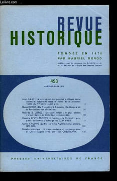Revue historique n° 493 - La plebs et le populus et leurs encadrements respectifs dans la Rome de la première moitié du Ve siècle avant J.C. par Jean ...
