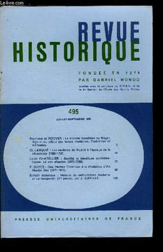 Revue historique n° 495 - Le marché monétaire au Moyen Age et au début des temps modernes, problèmes et méthodes par Raymond de Roover, Les esclaves ...