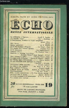Echo, revue internationale n° 19 - La civilisation a l'épreuve par Arnold J. Toynbee, Cet honnête Trygve par Obs ! Stockholm, L'internationale ...