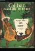 Caliban panorama du monde n° 54 - Une des plus belles professions par Albert Camus, Tante Marie par Jean Grenier, Balzac a l'U.N.E.S.C.O. par Henri ...