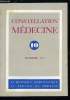 Constellation médecine n° 10 - Le débat du mois : la médecine et le cosmos, Les hypnotiques, La méningite prolongée, Les accidents de la route : deux ...