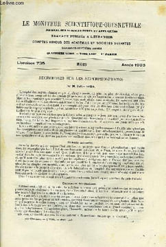 Le moniteur scientifique du docteur Quesneville n° 735 - Recherches sur les superphosphates par Jules Joffre, Synthèses dans le groupe de la tropine, ...