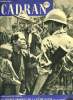 Cadran n° 17 - La guerre contre le Japon, La mousson, Le bateau qui veut vivre, L'effort financier de la Grande Bretagne par Gilbert Nollin, La France ...