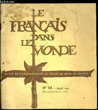 Le français dans le monde n° 31 - Ou en sont les partis politiques français par Jean Charlot, Que faire d'un laboratoire de langues ? par Pierre ...