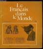 Le fran&ccedil;ais dans le monde n&deg; 99 - Am&eacute;d&eacute;e, d'Eug&egrave;ne Ionesco par Claude Abastado, Le Mauger du Grand Si&egrave;cle par Charles Bouton, La langue fran&ccedil;aise ...