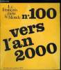 Le français dans le monde n° 100 - Pour le meilleur ou pour le pire par Guy Capelle, Enseignera-t-on encore les langues en l'an 2000 ? par Joshua ...