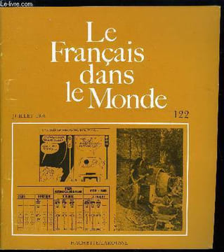 Le français dans le monde n° 122 - Les jeunes étrangers en Francfe par Jean Ginier, Elise ou la vraie vie de Claire Etcherelli par Danièle Campbell, ...