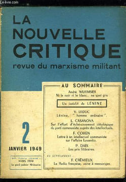 La nouvelle critique n° 2 - Ni le noir ni le blanc ne sont gris par A. Wurmser, Lenine est mort par J. Staline, Lenine, homme ordinaire par V. Leduc, ...