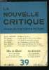 La nouvelle critique n° 39 - Problèmes de la culture par Palmiro Togliatti, A propos du 19e Congrès du Parti bolchevik par Jean Dienne, J.P. Sartre, ...