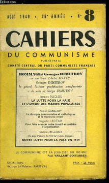 Cahiers du communisme n° 8 - La lutte pour la sauvegarde de la paix et l'union des masses populaires par Jacques Duclos, Hommage a Georges Dimitrov - ...