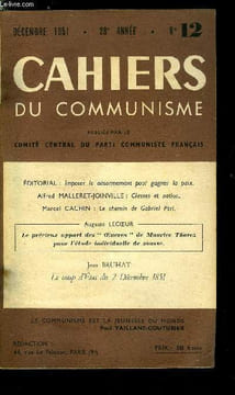 Cahiers du communisme n° 12 - Imposer le désarmement pour gagner la paix, Classes et nation par Alfred Malleret-Joinville, Le chemin de Gabriel Péri ...