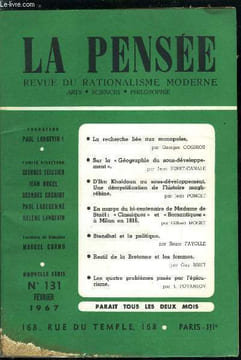 La pensée - nouvelle série n° 131 - La recherche liée aux monopoles par Georges Cogniot, Sur la géographie du sous développement par Jean ...